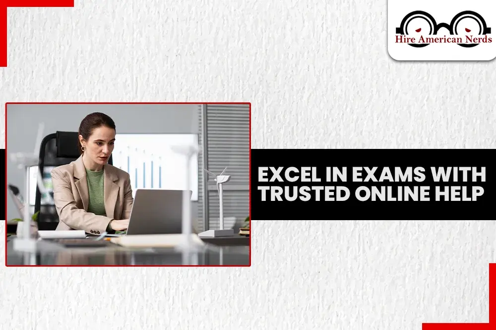 Unlock Academic Success with Hire American Nerds: Your Trusted Online Exam Partner